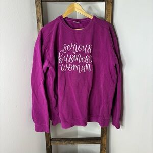 Comfort Colors Serious Business Woman Sweatshirt Size L